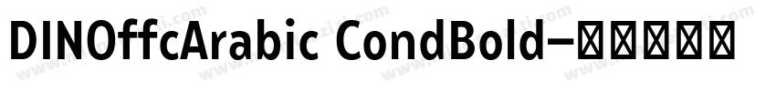 DINOffcArabic CondBold字体转换